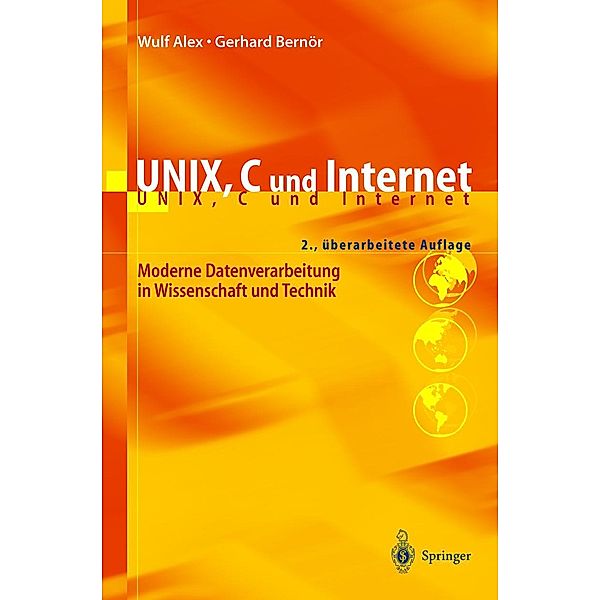 UNIX, C und Internet, Wulf Alex, Gerhard Bernör