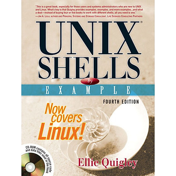 UNIX Shells by Example, w. CD-ROM, Ellie Quigley