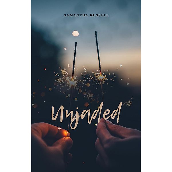 Unjaded, Samantha Russell