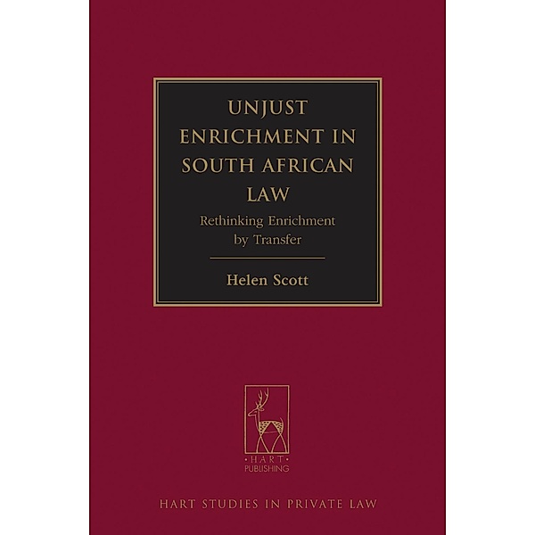 Unjust Enrichment in South African Law, Helen Scott
