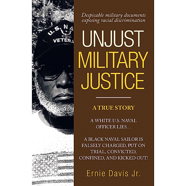 Unjust Military Justice, Ernie Davis Jr.