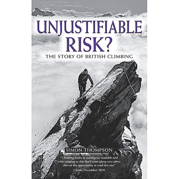 Unjustifiable Risk?, Simon Thompson