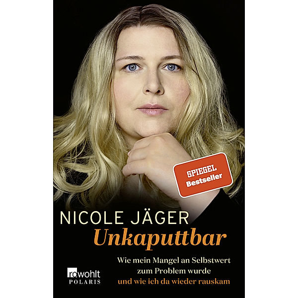 Unkaputtbar, Nicole Jäger