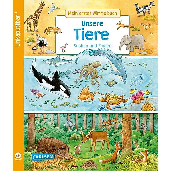 Unkaputtbar: Mein erstes Wimmelbuch: Unsere Tiere, Hans-Günther Döring