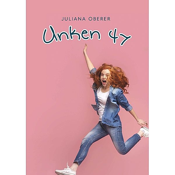 Unken 47, Juliana Oberer