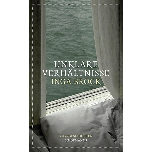Unklare Verhältnisse / Lindemanns Bd.301, Inga Brock