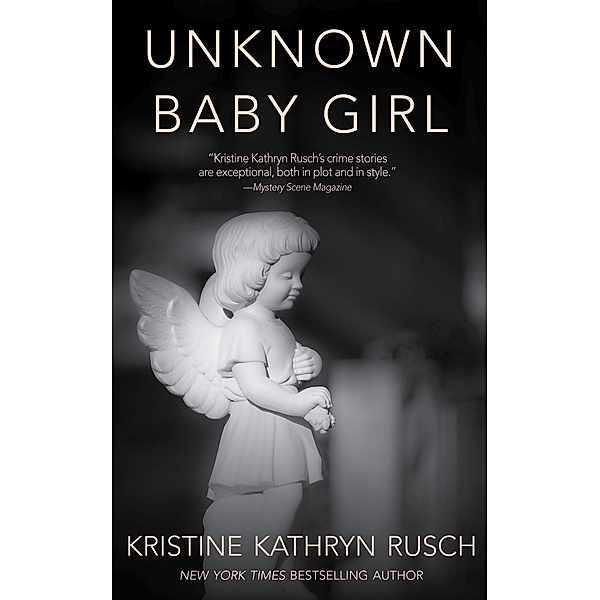 Unknown Baby Girl, Kristine Kathryn Rusch