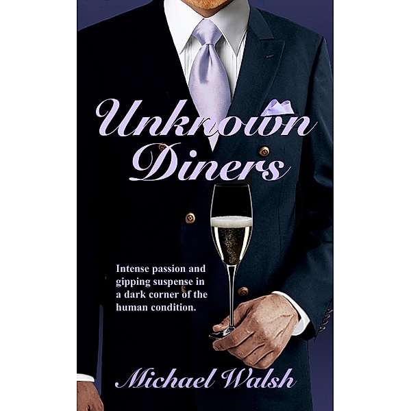 Unknown Diners, Michael Walsh