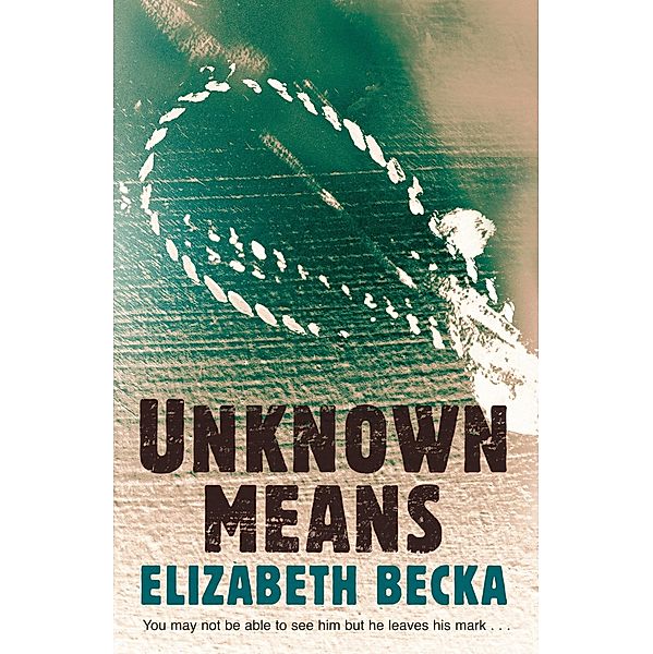 Unknown Means, Elizabeth Becka