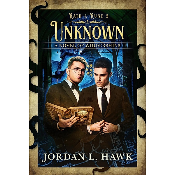 Unknown (Rath & Rune, #3) / Rath & Rune, Jordan L. Hawk
