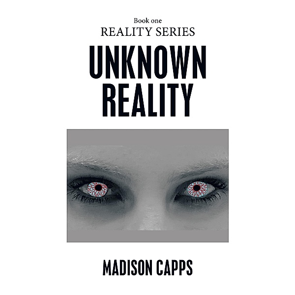 Unknown Reality, Madison Capps