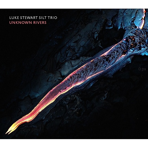 Unknown Rivers, Luke Stewart, Silt Trio