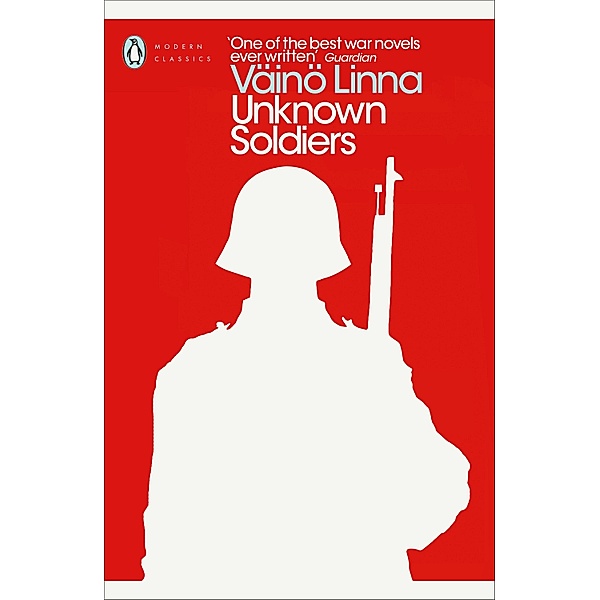 Unknown Soldiers / Penguin Modern Classics, Väinö Linna