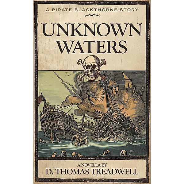 Unknown Waters, D. Thomas Treadwell