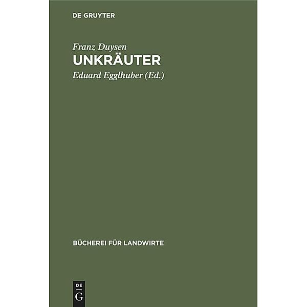 Unkräuter, Franz Duysen