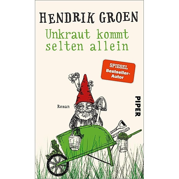 Unkraut kommt selten allein, Hendrik Groen