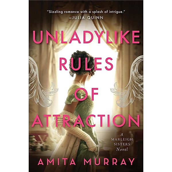 Unladylike Rules of Attraction / The Marleigh Sisters Bd.2, Amita Murray