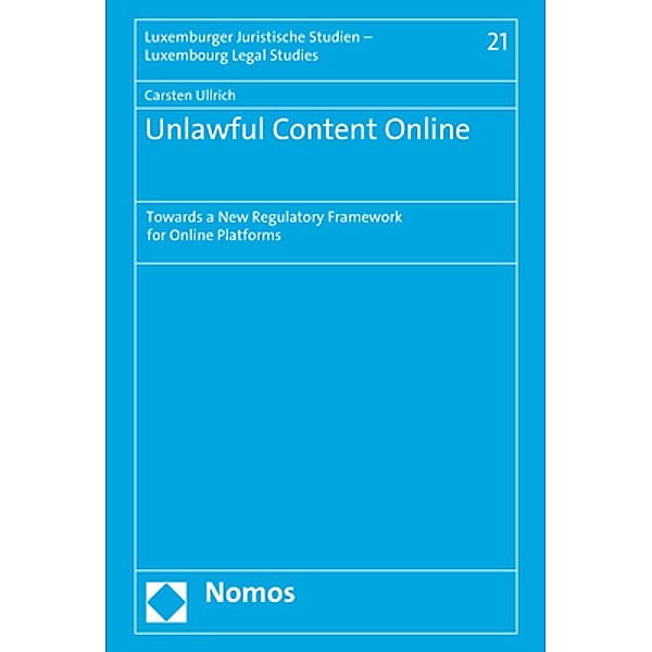 Unlawful Content Online, Carsten Ullrich