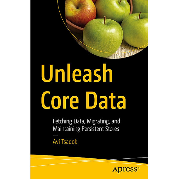 Unleash Core Data, Avi Tsadok