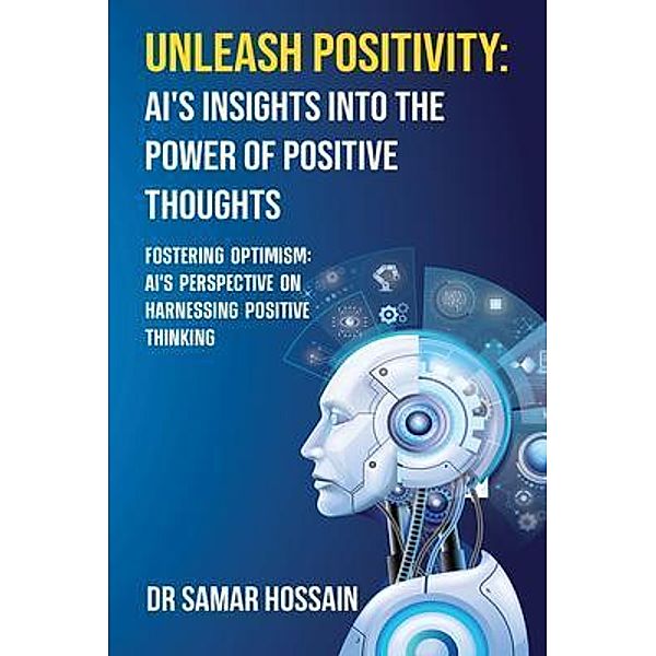 Unleash Positivity, Samar Hossain