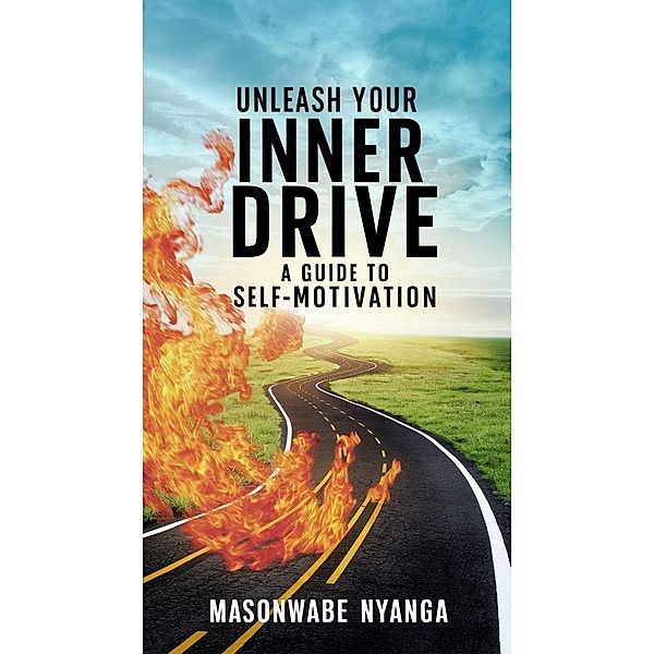 Unleash Your Inner Drive, Masonwabe Nyanga
