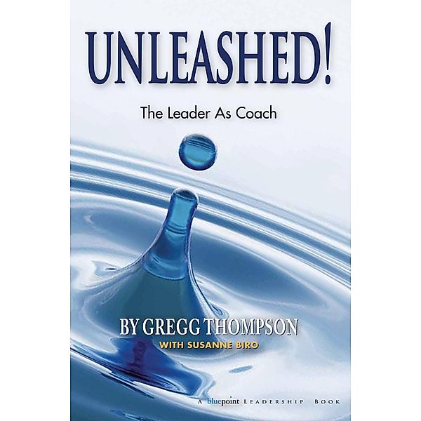 Unleashed!, Gregg Thompson