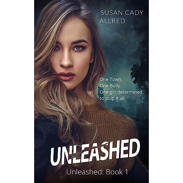 Unleashed / Unleashed, Susan Cady Allred