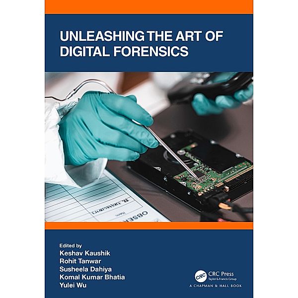 Unleashing the Art of Digital Forensics