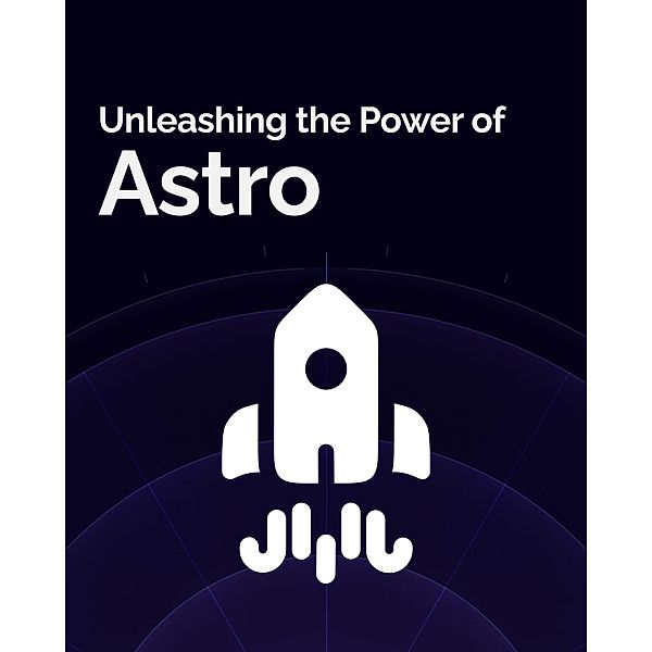 Unleashing the Power of Astro, Piros Tamas