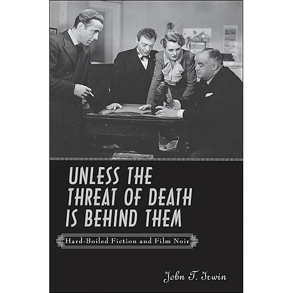 Unless the Threat of Death Is Behind Them, John T. Irwin