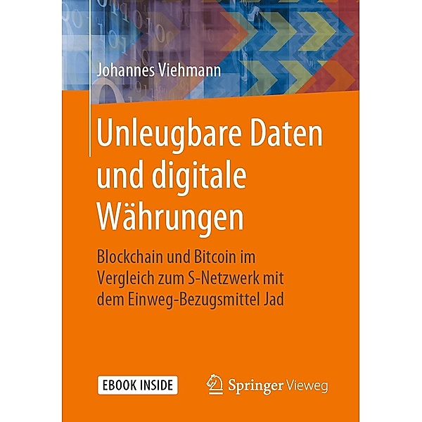 Unleugbare Daten und digitale Währungen, Johannes Viehmann