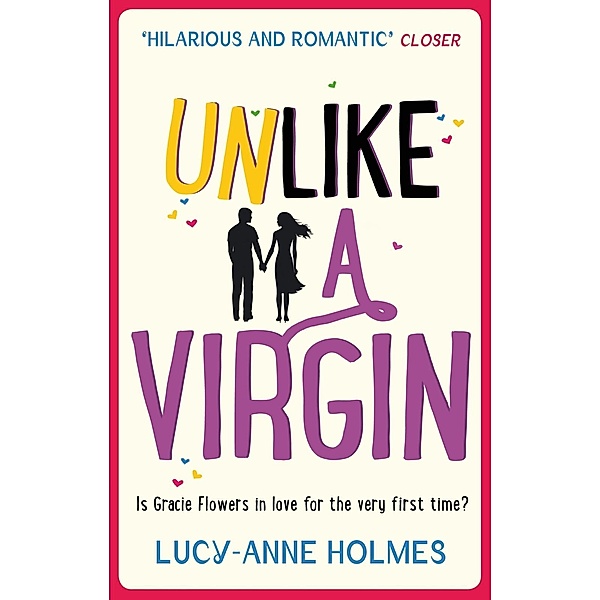 Unlike A Virgin, Lucy-Anne Holmes