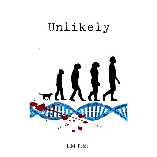 Unlikely, L. M. Feldt