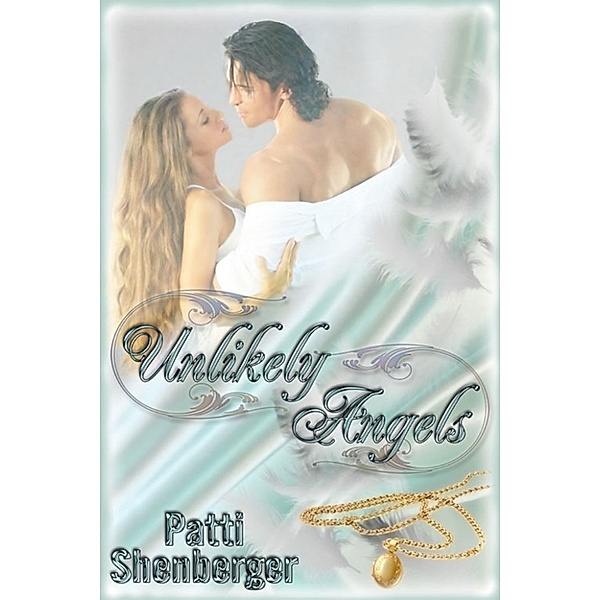 Unlikely Angels, Patti Shenberger