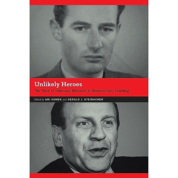 Unlikely Heroes / Contemporary Holocaust Studies