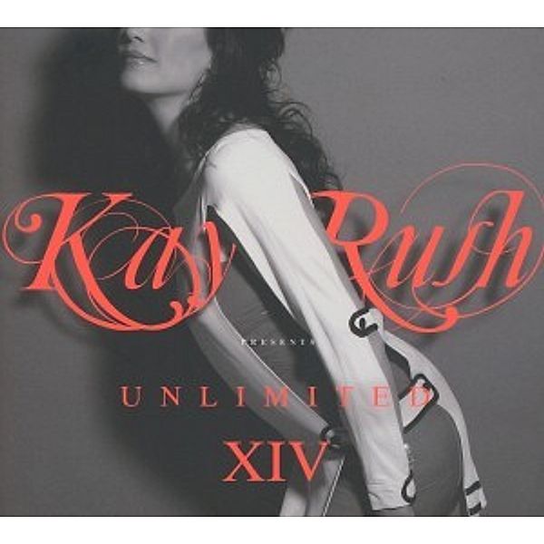 Unlimited Vol.14, Various, Kay Rush
