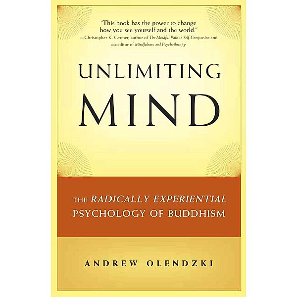 Unlimiting Mind, Andrew Olendzki