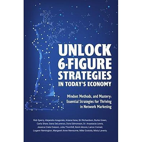 Unlock 6-Figure Strategies in Today's Economy, Rob Sperry