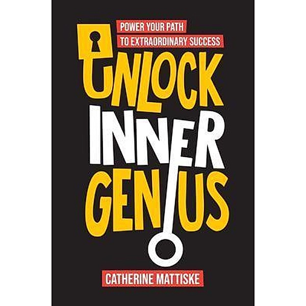 Unlock Inner Genius, Catherine Mattiske
