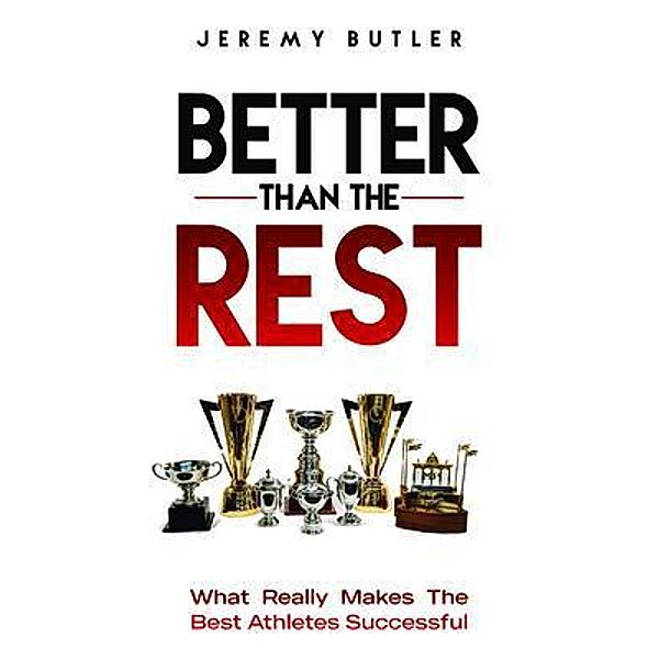 Unlock The Champion In You, Jeremy Butler