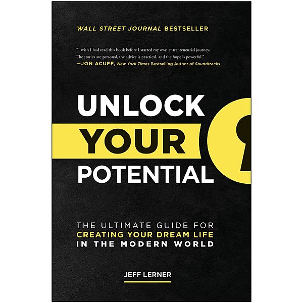 Unlock Your Potential, Jeff Lerner