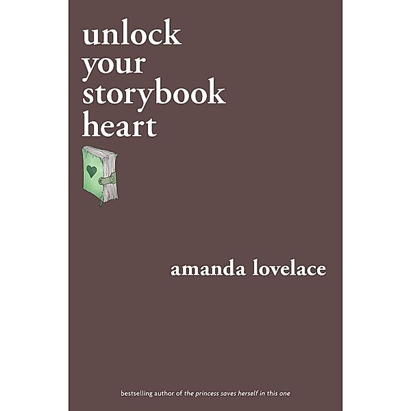 unlock your storybook heart / You Are Your Own Fairy Tale, Amanda Lovelace, ladybookmad