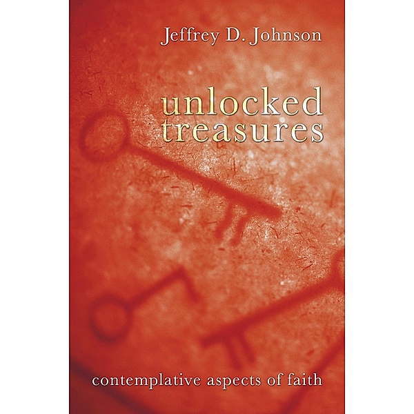Unlocked Treasures, Jeffrey D. Johnson