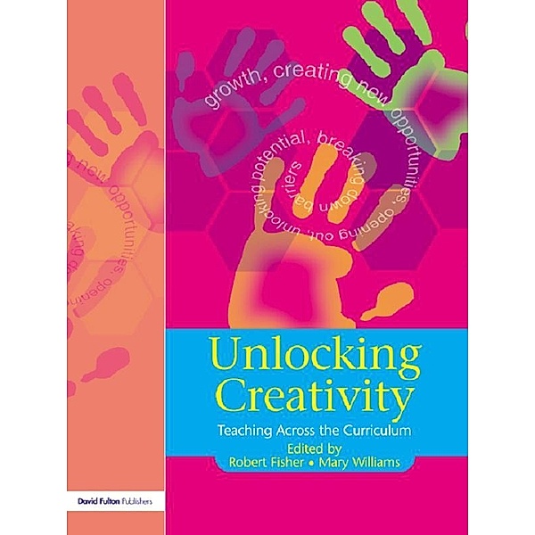 Unlocking Creativity, Robert Fisher, Mary Williams