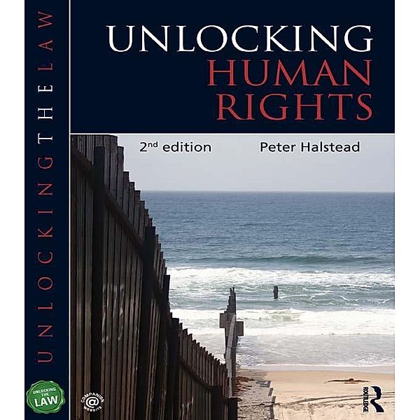 Unlocking Human Rights, Peter Halstead