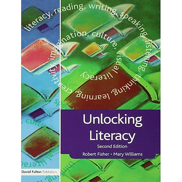 Unlocking Literacy, Robert Fisher, Mary Williams