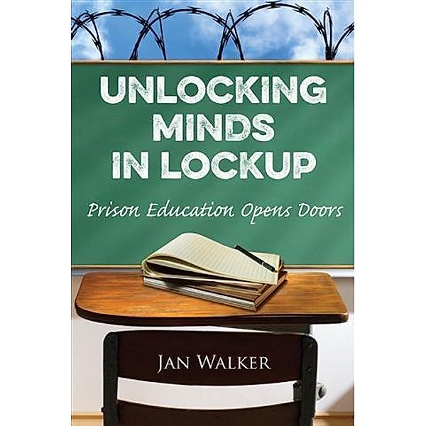 Unlocking Minds in Lockup, Jan Walker