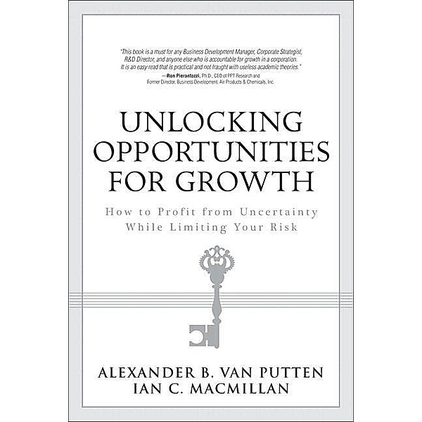 Unlocking Opportunities for Growth, Ian MacMillan, van Putten Alexander B.