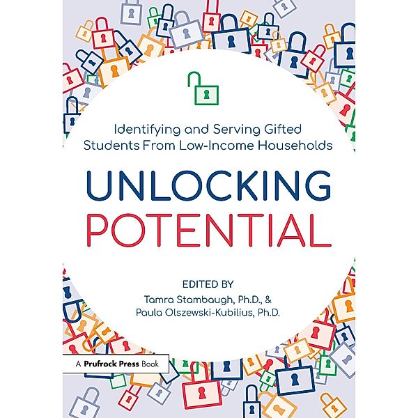 Unlocking Potential, Tamra Stambaugh, Paula Olszewski-Kubilius