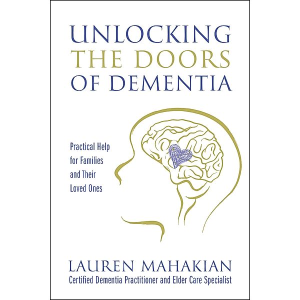 Unlocking the Doors of Dementia, Lauren Mahakian